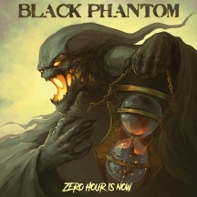 Black Phantom - Zero Hour Is Now