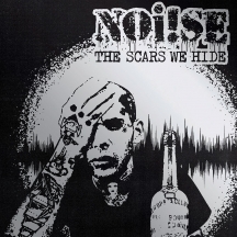 Noi!se - The Scars We Hide
