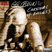 GG Allin - Carnival Of Excess [Expanded Edition]