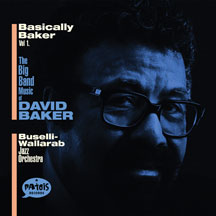 Buselli-Wallarab Jazz Orchestra - Basically Baker Vol. 1
