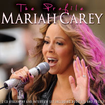 Mariah Carey - The Profile