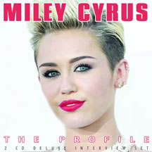 Miley Cyrus - The Profile