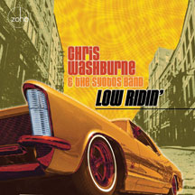 Chris Washburne & Syotos Band - Low Ridin