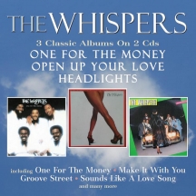 Whispers - One For the Money / Open Up Your Love / Headlights
