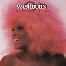 Lalomie Washburn - My Music Is Hot: Expanded Edition