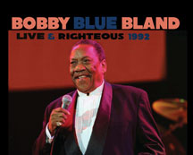 Bobby Blue Bland - Live and Righteous  1992
