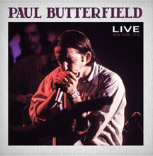 Paul Butterfield - Live New York 1970
