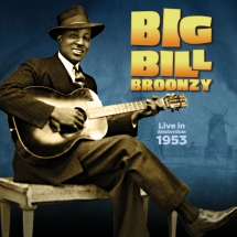 Big Bill Broonzy - Live 1953