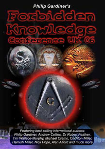 Philip Gardiner?s Forbidden Knowledge Conference 2006