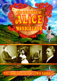 The Initiation of Alice in Wonderland: The Looking Glass of Lewis Carroll