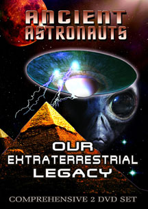 Ancient Astronauts: Our Extraterrestrial Legacy