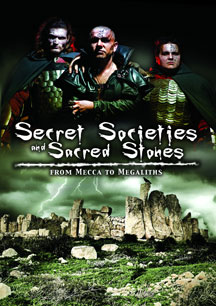 Secret Societies And Sacred Stones: From Mecca To Megaliths