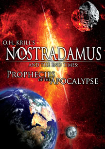Nostradamus and The End Times: Prophecies Of The Apocalypse