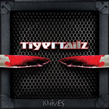 Tigertailz - Knives