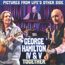 George Hamilton Iv & George Hamilton V - Pictures From Life