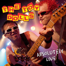 Toy Dolls - Absolutely Live