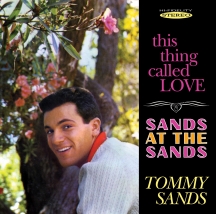 Tommy Sands - This Thing Called Love/Sands At The Sands