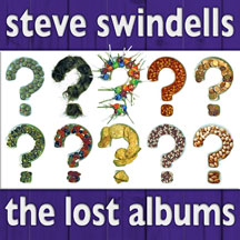 Steve Swindells - The Lost Albums