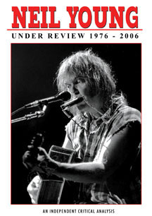 Neil Young - Under Review: 1976-2006