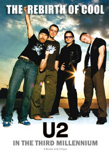 U2 - Rebirth Of Cool: U2 In The Third Millennium