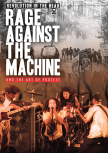 Rage Against The Machine - Revolution In The Head And The Art Of Protest