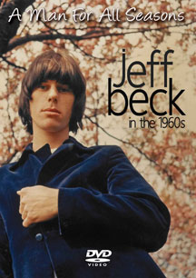 Jeff Beck - A Man For All Seasons: In The 1960s