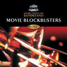 Music From The Bandstand: Movie Blockbusters (2)