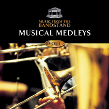 Music From The Bandstand: Musical Medleys (1)