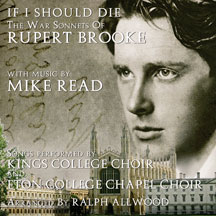 Rupert Brooke - If I Should Die: War Sonnets Of Rupert Brooke