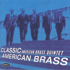 American Brass Quintet - Classic American Brass