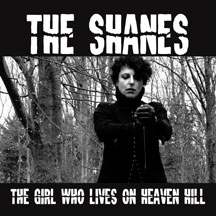Shanes - The Girl Who Lives On Heaven Hill