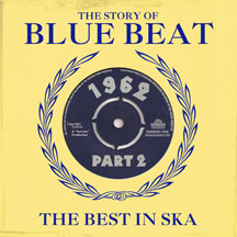 Story Of Blue Beat 1962 Volume 2