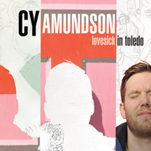 Cy Amundson - Lovesick In Toledo