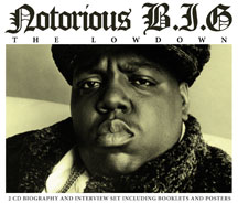 Notorious B.I.G. - The Lowdown