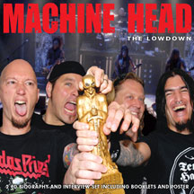 Machine Head - The Lowdown