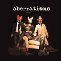 Aberrations - The Wild Life