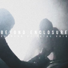 Beyond Enclosure - Dungeon Of Total Void