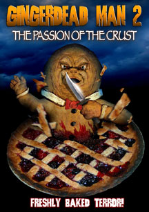 Gingerdead Man 2:the Passion Of The Crust New
