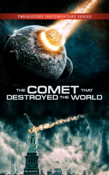The Comet That Destroyed The World