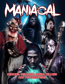Maniacal: Demons, Stalkers, Serial Killers And Psychopaths