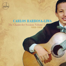 Carlos Barbosa-Lima - The Chantecler Sessions Vol. 1: 1958-59