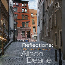Alison Deane - Reflections: Vienna To Brooklyn