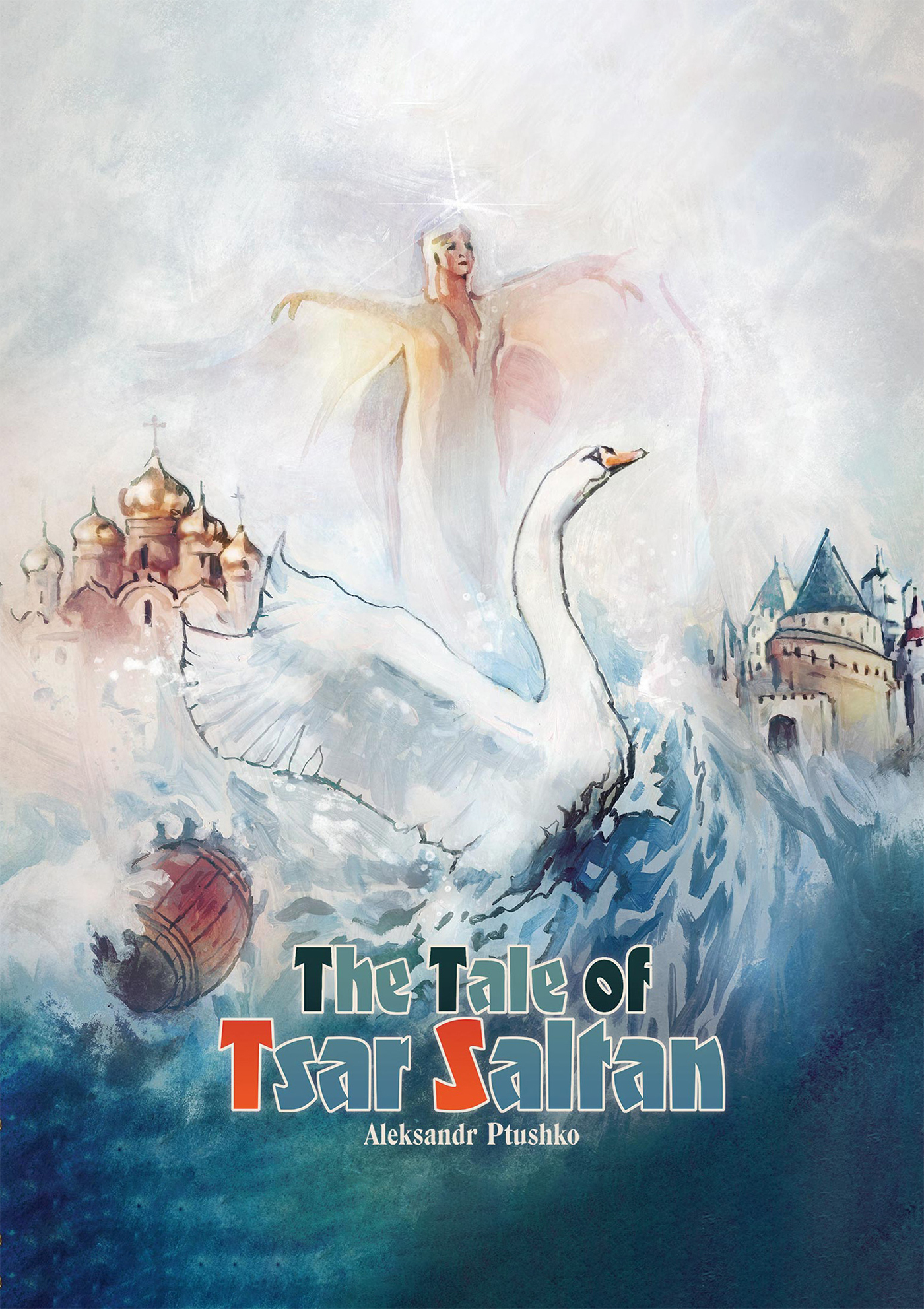 The Tale Of Tsar Saltan
