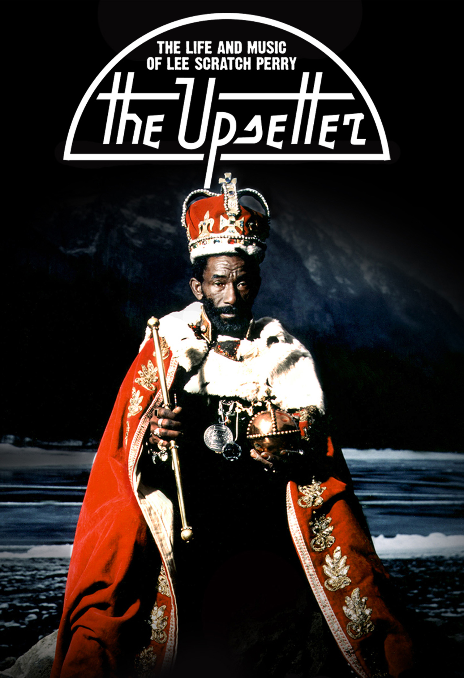 The Upsetter: The Life And Music Of Lee Scratch Perry