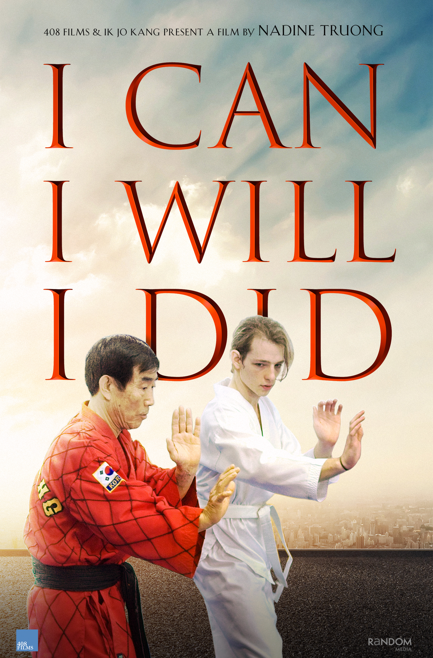 I Can I Will I Did