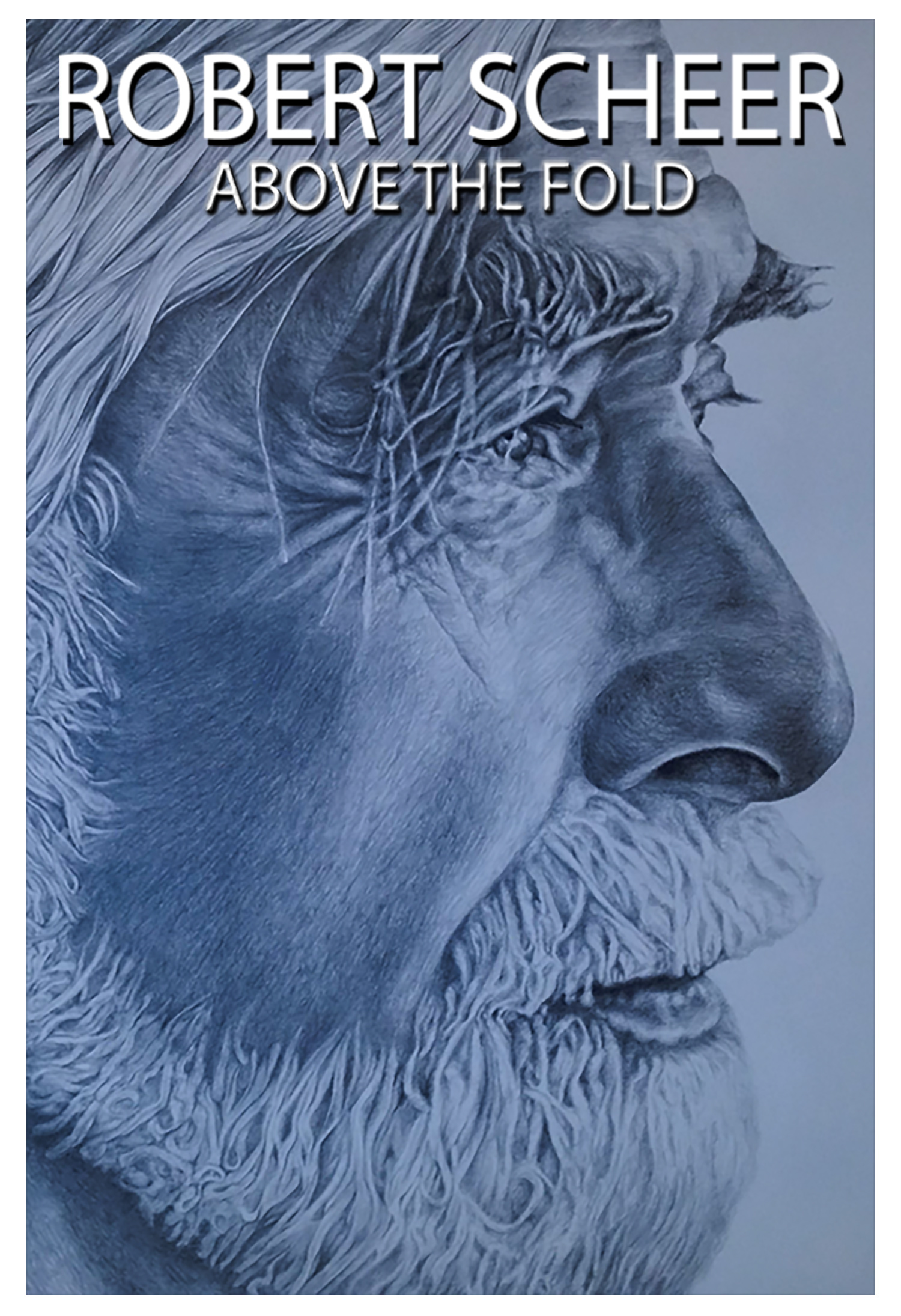 Robert Scheer: Above the Fold