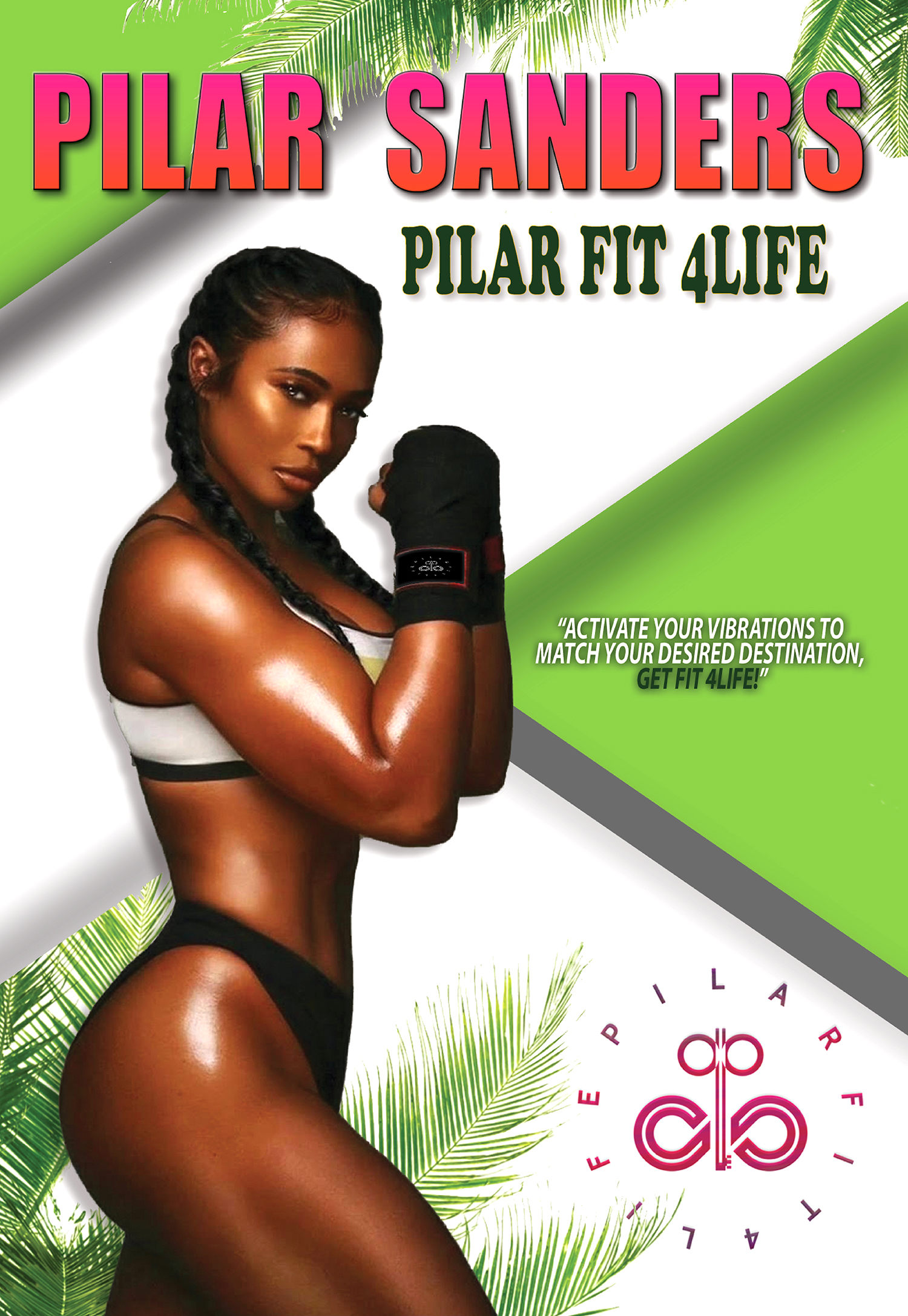 Pilar Sanders - Fit 4 Life