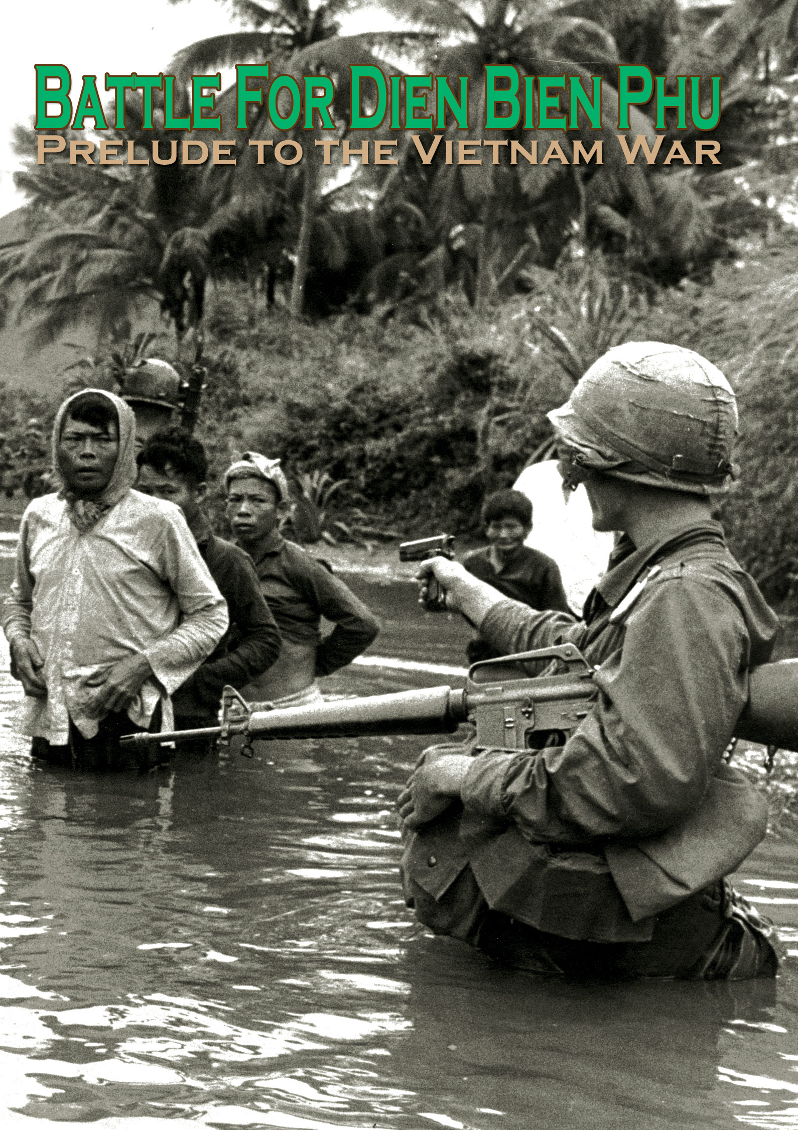 Battle For Dien Bien Phu
