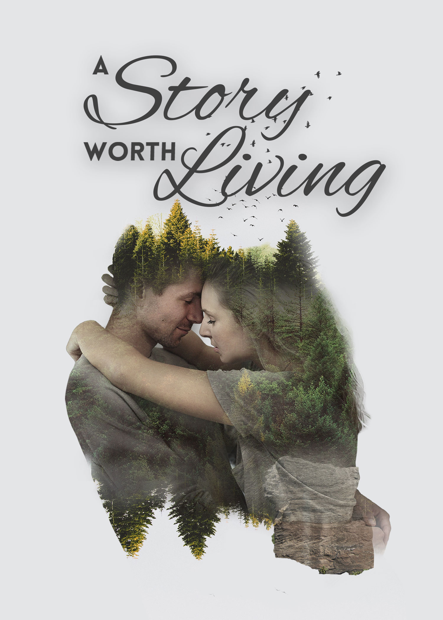 A Story Worth Living