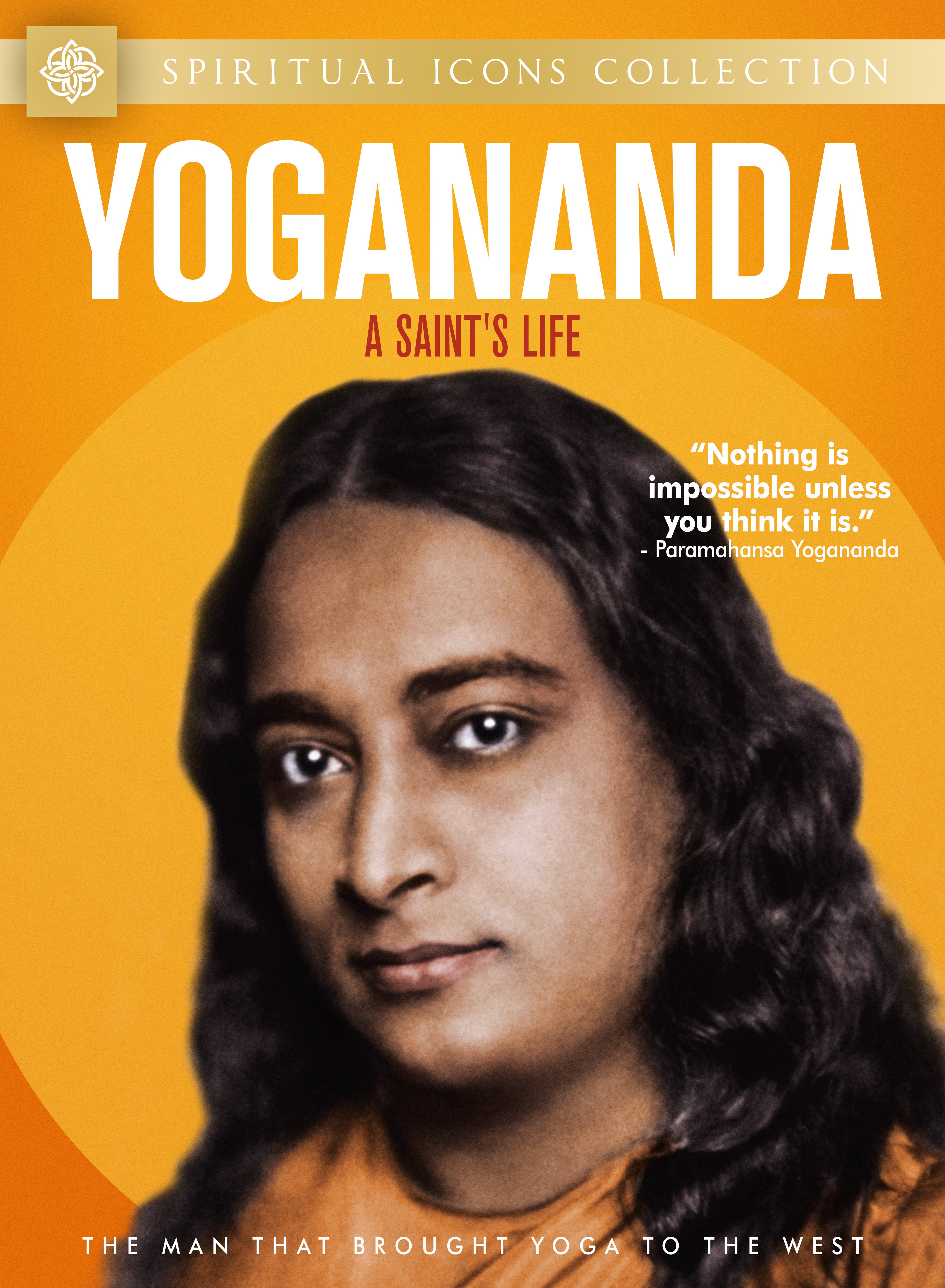 Yogananda: A Saint's Life